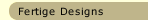 Fertige Designs